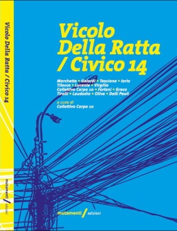 Vicolo Della Ratta / Civico 14